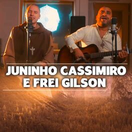 Album cover of Juninho Cassimiro e Frei Gilson