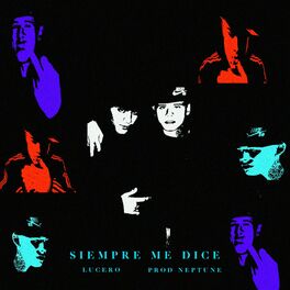 Album cover of Siempre me dice (feat. Lucero)