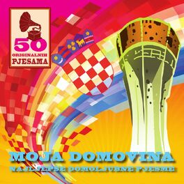 Album cover of 50 Originalnih Pjesama: Moja Domovina - Najljepše Domoljubne Pjesme
