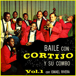 Album cover of Baile Con Cortijo & Su Combo Vol. 1 (Extended & Remastered)