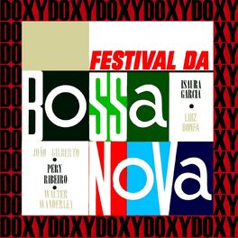 Album cover of Festival da Bossa Nova (Doxy Collection, Remastered)