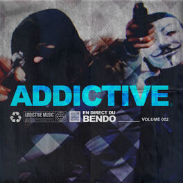 Album cover of Addictive en direct du bendo, Vol. 2