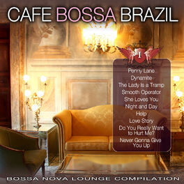 Album cover of Cafe Bossa Brazil Vol. 1: Bossa Nova Lounge Compilation