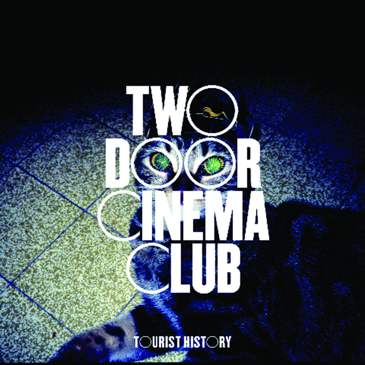 Two Door Cinema Club - Tourist History: lyrics and songs | Deezer