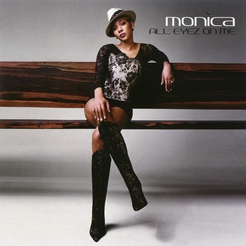 Monica  All Eyez On Me (Instrumental Version) listen with lyrics  Deezer