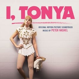 Album cover of I, Tonya (Original Motion Picture Soundtrack)