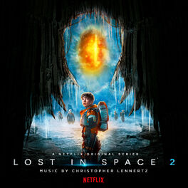 Album cover of Lost in Space: Season 2 (A Netflix Original Series Soundtrack)