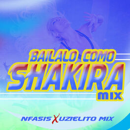 Album cover of Bailalo Como Shakira Mix