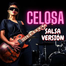 Album cover of Celosa - Salsa Versión