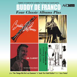 Album cover of Four Classic Albums Plus (Buddy De Franco / The Artistry of Buddy De Franco / Mr Clarinet / Pretty Moods) [Remastered]
