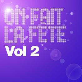Album cover of On fait la fête (Vol. 2)