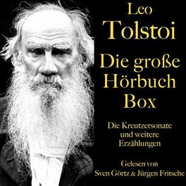 Album cover of Leo Tolstoi: Die große Hörbuch Box (Die Kreutzersonate und weitere Erzählungen)