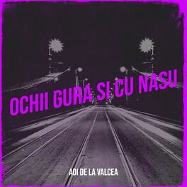 Album cover of Ochii Gura Si Cu Nasu