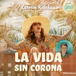 Album cover of La Vida Sin Corona