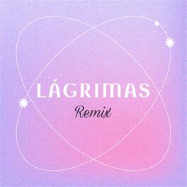 Album cover of Lágrimas (Remix)