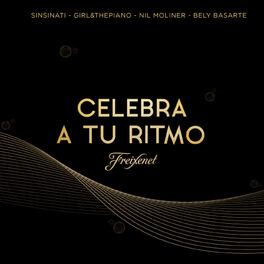 Album cover of Celebra a tu ritmo (feat. Nil Moliner, Sinsinati, Bely Basarte, Girl&thepiano)