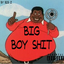 Album cover of BIG BOY SHIT