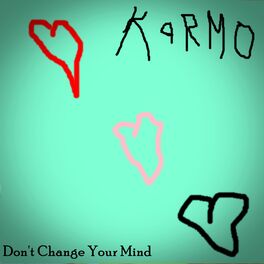 Album cover of Don't Change Your Mind