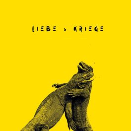 Album cover of Liebe > Kriege