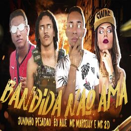 Album cover of Bandida Não Ama