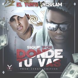 Album cover of Sigue por Donde Tu Vas