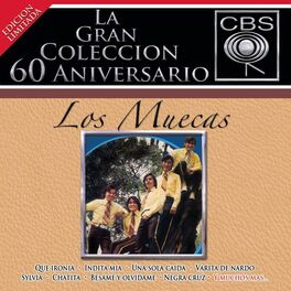 Album cover of La Gran Colección del 60 Aniversario CBS - Los Muecas