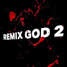 Album cover of Remix God 2