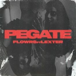 Album cover of PEGATE (feat. Lexter)