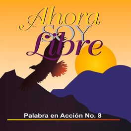 Album cover of Ahora Soy Libre