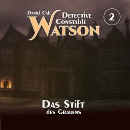 Album cover of Detective Constable Watson Folge 2 - Das Stift des Grauens