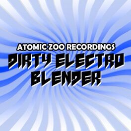 Album cover of Dirty Electro Blender
