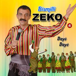 Album cover of Dayê Dayê (Bismilli Zeko, Vol. 4)