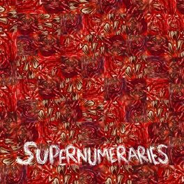 Album cover of Supernumeraries