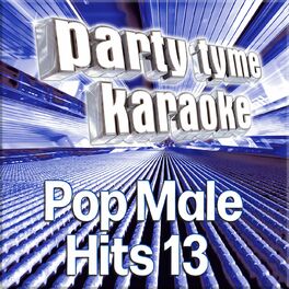 Album cover of Party Tyme - Pop Male Hits 13 (Karaoke Versions)