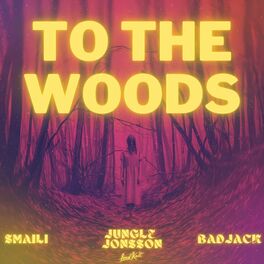 Album cover of To the woods