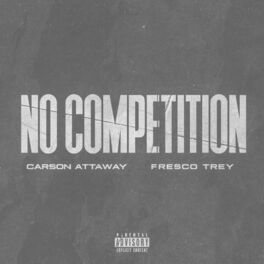Album cover of No Competition (feat. Fresco Trey)