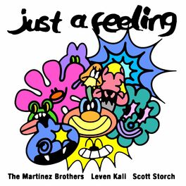 Album cover of Just a Feeling