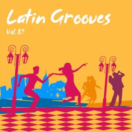 Album cover of Latin Grooves, Vol. 87