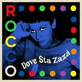 Album cover of Dove Sta Zazà