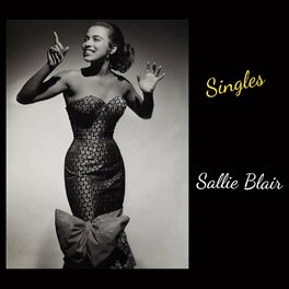Sallie Blair: albums, songs, playlists | Listen on Deezer