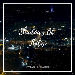 Album cover of Shadows Of Tbilisi