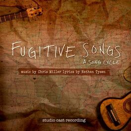 Album cover of Fugitive Songs: A Song Cycle (Studio Cast Recording)