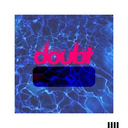 Album cover of Doubt