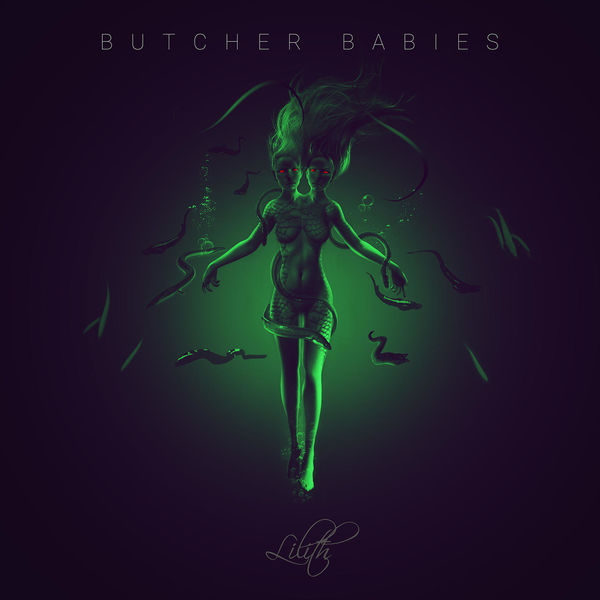 Butcher Babies - Lilith (2017)