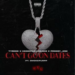 Album cover of Can't Go on Dates