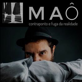 Album cover of Maô: Contraponto e Fuga da Realidade