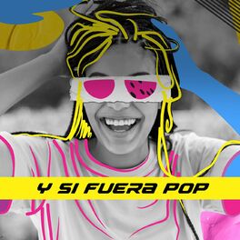Album cover of Y si fuera POP
