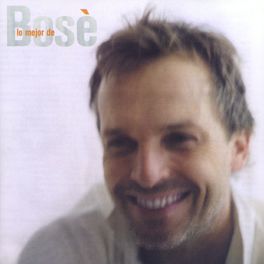 Album cover of Lo Mejor De Bosé