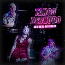 Album cover of Tango Desnudo (feat. Hugo Fattoruso) [En vivo]