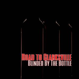 Album cover of Blinded by the Bottle (feat. Tater Johnson)